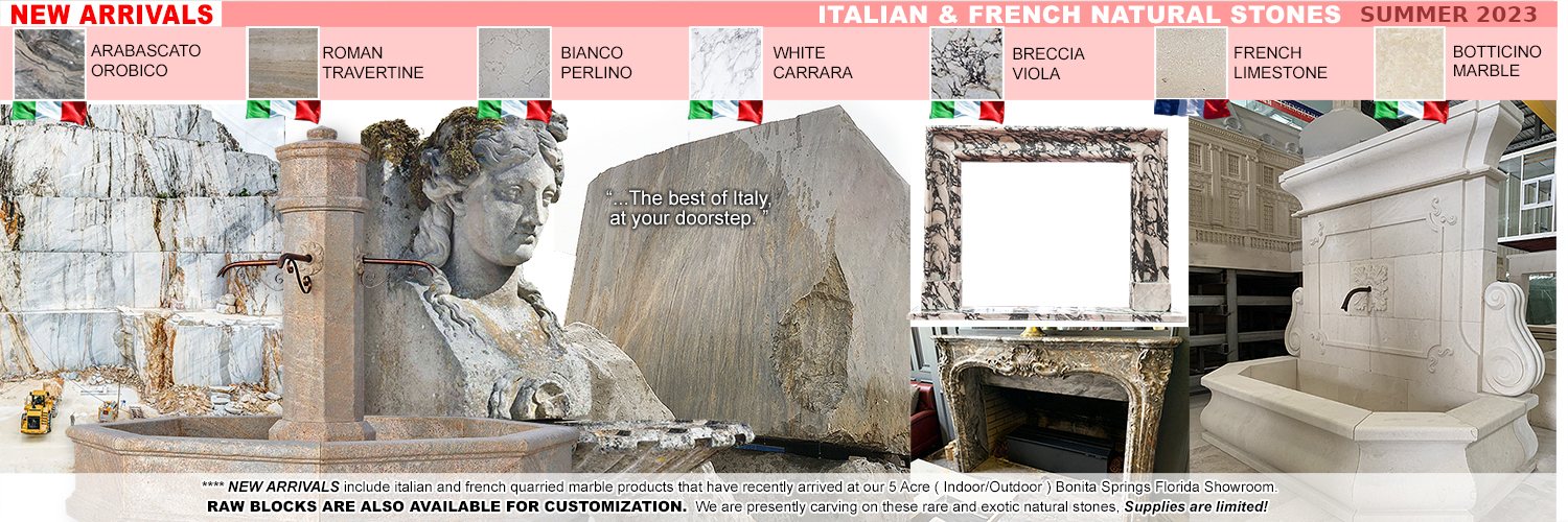 New Marble Stone Arrivals from Italy & France